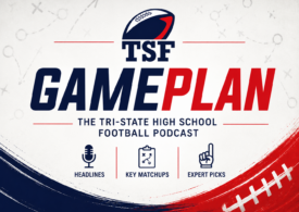 TSF GamePlan high school football podcast featuring headlines, key matchups and expert picks